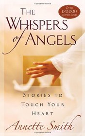 The Whispers of Angels: Stories to Touch Your Heart