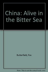 China: Alive in the Bitter Sea
