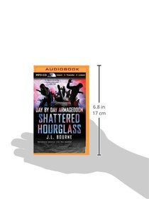 Shattered Hourglass (Day by Day Armageddon Series)