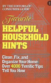 Favorite Helpful Household Hints