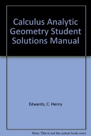 Calculus Analytic Geometry Student Solutions Manual