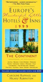 Europe's Wonderful Little Hotels and Inns, 1999: The Continent (Good Hotel Guide Continental Europe)