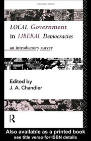 Local Government in Liberal Democracies: An Introductory Survey