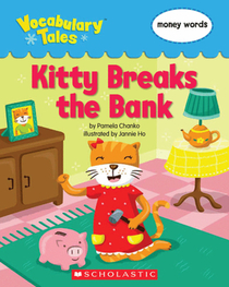 Kitty Breaks the Bank (Money Words) (Vocabulary Tales)