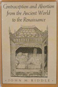 Contraception and Abortion from Ancient World to the Renaissance