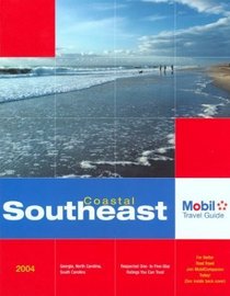 Mobil Travel Guide: Coastal Southeast, 2004 (Mobil Travel Guides (Includes All 16 Regional Guides))