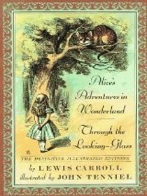 Alice's Adventures in Wonderland  Through the Looking Glass (Watermill Classics)