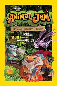 Animal Jam Official Insider's Guide, Second Edition
