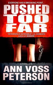 Pushed Too Far (Val Ryker, Bk 1)