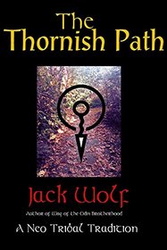 The Thornish Path: A Neo-Tribal Tradition