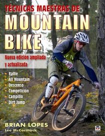 Tecnicas maestras de Mountain Bike / Master techniques of Mountain Bike (Spanish Edition)