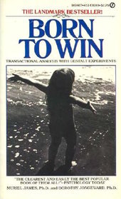 Born to Win, Transactional Analysis with Gestalt Experiments