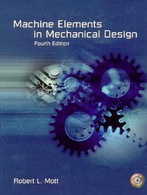 Machine Elements in Mechanical Design, Fourth Edition