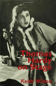 Thomas Hardy on Stage