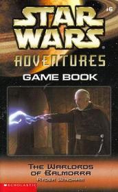 The Warlords of Balmorra: Star Wars Adventures - Novel #6