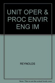 Unit Operations and Processes in Environmental Engineering Instructor's Manual Second Edition