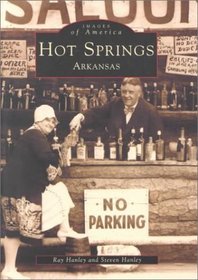 Hot Springs  (AR)   (Images of America)