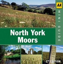 North York Moors. (AA Mini Guides)