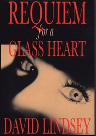 Requiem for a Glass Heart (G K Hall Large Print Book Series (Cloth))