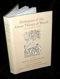 Dialogues of the Great Things of Brazil/ (Dialogos Das Grandezas Do Brasil)