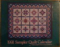 1991 Quilt Sampler (with complete instructions & patterns)