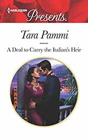 A Deal to Carry the Italian's Heir (Scandalous Brunetti Brothers, Bk 2) (Harlequin Presents, No 3773)