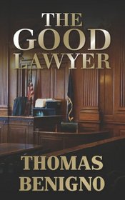 The Good Lawyer: (Mass Market Paperback)