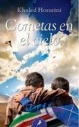 Cometas en el cielo / The Kite Runner (Spanish Edition)
