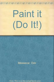 Paint It (Do It!)