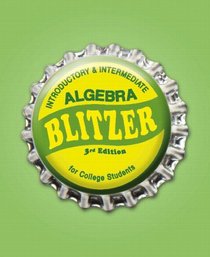 Introductory & Intermediate Algebra for College Students (3rd Edition) (The Blitzer Developmental Algebra Series)