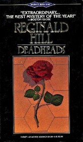 Deadheads (Dalziel & Pascoe, Bk 7)