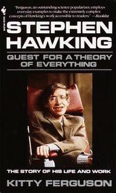 Stephen Hawking : A Quest for the Theory of Everything