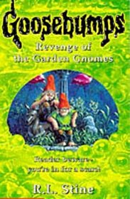 REVENGE OF THE GARDEN GNOMES (GOOSEBUMPS S.)
