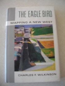 THE EAGLE BIRD : MAPPING A NEW W