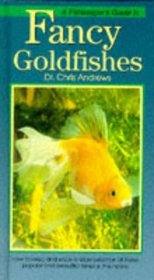 Fishkeeper's Guide to Fancy Goldfish (Fishkeepers Guides)