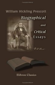 Biographical and Critical Essays