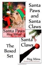Santa Paws and Santa Claws: The Boxed Set