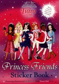 Princess Friends Sticker Book (The Tiara Club)