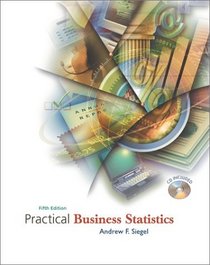 Practical Business Statistics (Mcgraw-Hill/Irwin Series Operations and Decision Sciences)