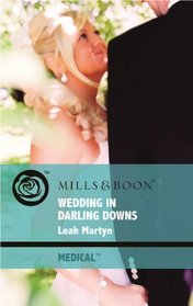 Wedding in Darling Downs (Medical Romance)
