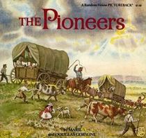 The Pioneers (Random House Pictureback)
