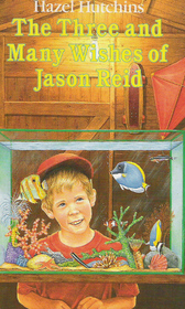 The Three and Many Wishes of Jason Reid