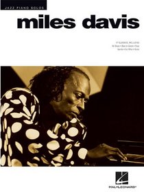 Miles Davis: Jazz Piano Solos Volume 1 (Jazz Piano Solos Series)
