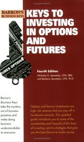 Keys to Investing in Options and Futures (Barron's Business Keys)