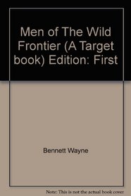 Men of the wild frontier (A Target book)