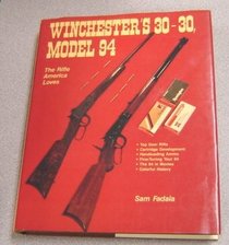 Winchester's 30-30: Model 94, the Rifle America Loves