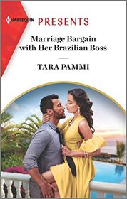 Marriage Bargain with Her Brazilian Boss (Billion-Dollar Fairy Tales, Bk 1) (Harlequin Presents, No 4076)