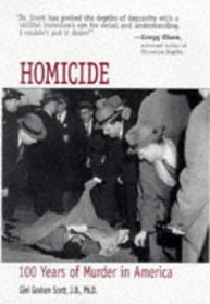 Homicide : 100 Years of Murder in America