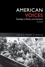 American Voices: Readings in History and Literature Since 1865 (American Voices)