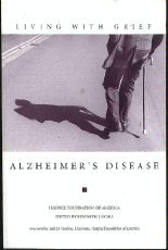 Living with Grief: Alzheimer's Disease (Living with Grief)